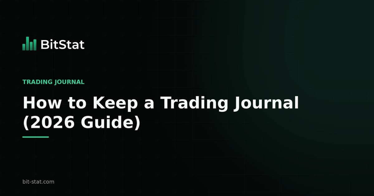 How to Keep a Trading Journal (2026 Guide)